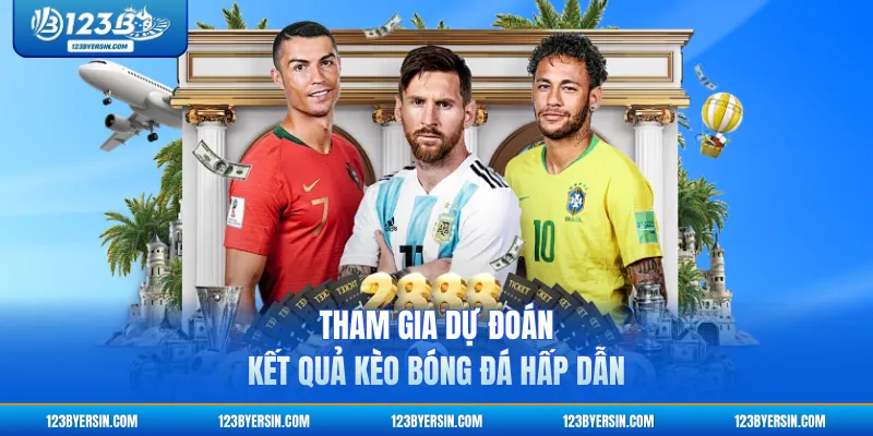 Tham gia dự đoán kết quả kèo bóng đá hấp dẫn